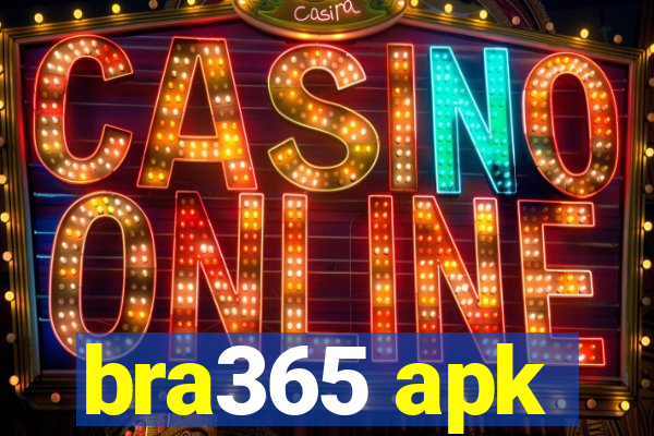 bra365 apk